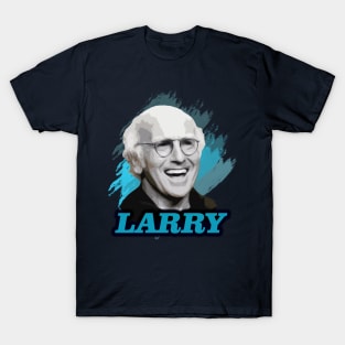 LARRY DAVID T-Shirt